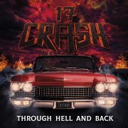 17 Crash - Through Hell And Back